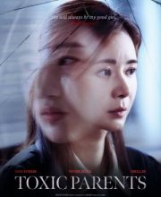 Toxic Parents (2023)